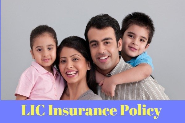LIC Insurance Policy- Check LIC Plans Details, Benefits, Features & Policy Registration