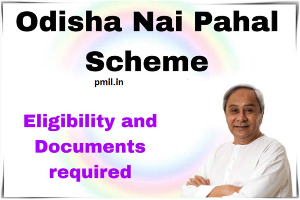  Odisha Nai Pahal Scheme